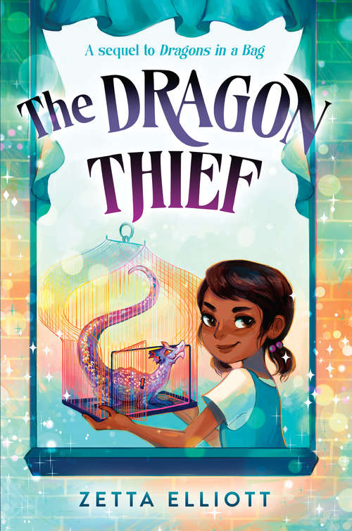The Dragon Thief (Dragons in a Bag #2)