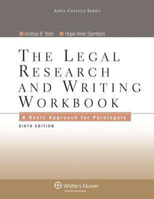 Book cover of The Legal Research and Writing Workbook: A Basic Approach for Paralegals (6th Edition)