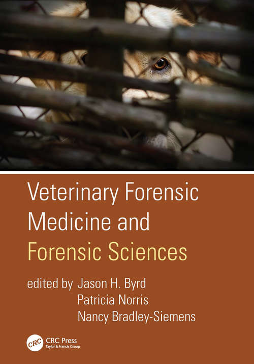 Veterinary Forensic Medicine and Forensic Sciences