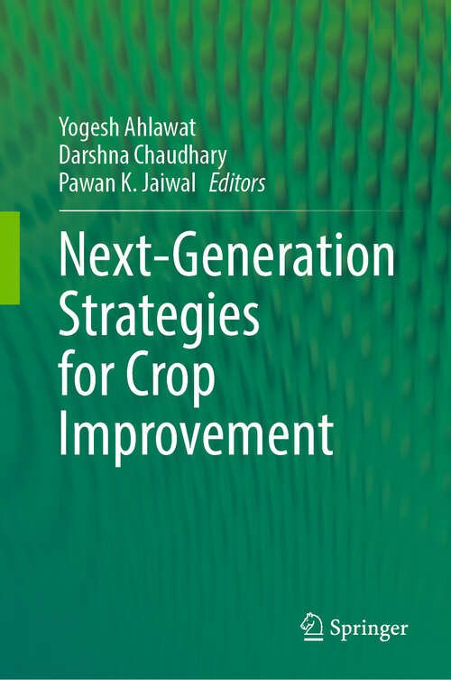Book cover of Next-Generation Strategies for Crop Improvement
