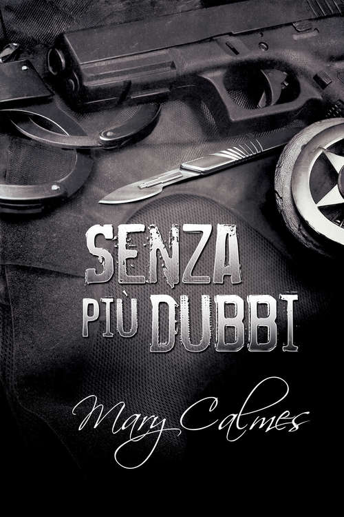 Book cover of Senza più dubbi (Marshals (Italiano) #2)