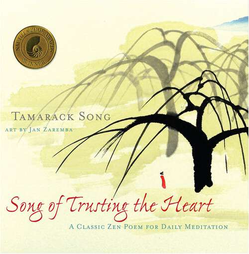 Book cover of Song of Trusting the Heart: A Classic Zen Poem for Daily Meditation
