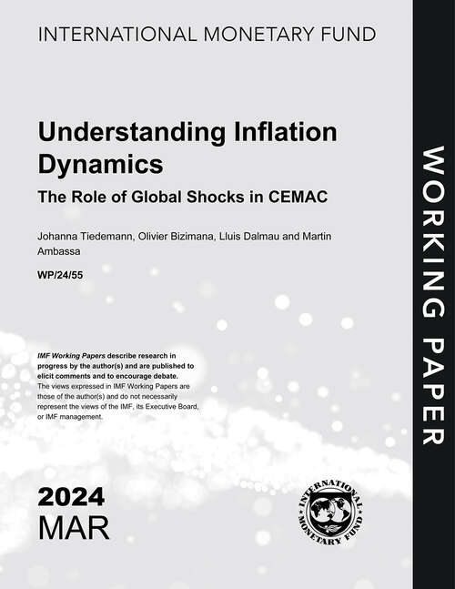 Book cover of Understanding Inflation Dynamics: The Role of Global Shocks in CEMAC (Imf Working Papers)