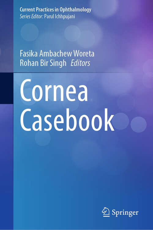 Book cover of Cornea Casebook (Current Practices in Ophthalmology)