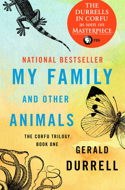 Book cover of My Family and Other Animals (2) (The Corfu Trilogy #1)