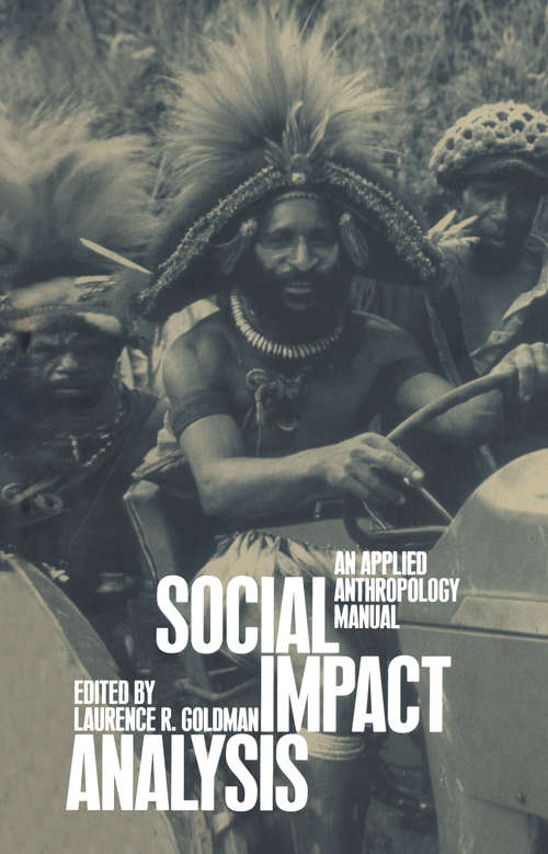 Book cover of Social Impact Analysis: An Applied Anthropology Manual