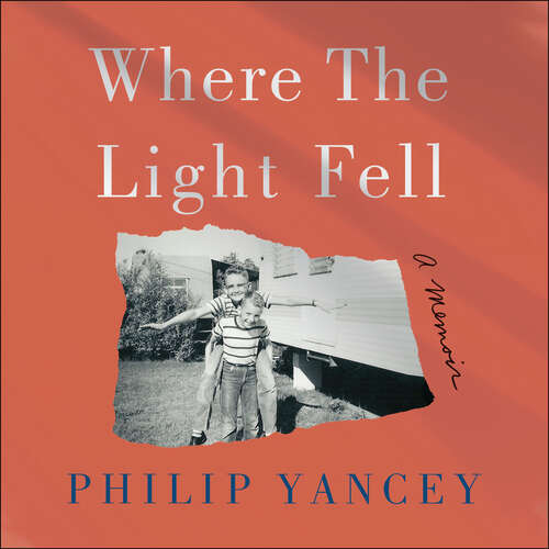 Book cover of Where the Light Fell: A Memoir