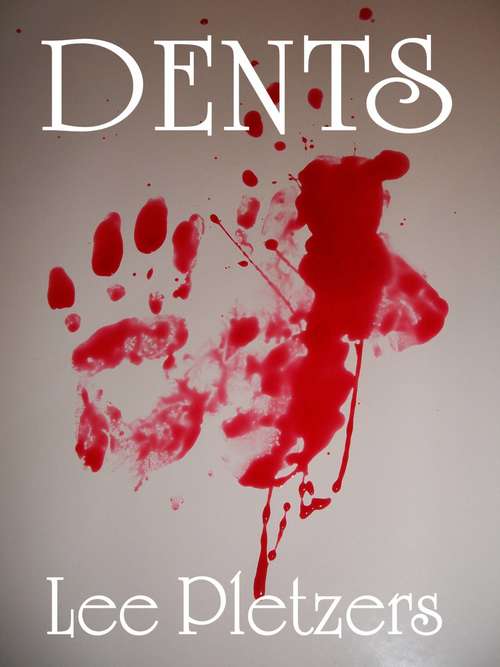Book cover of Dents