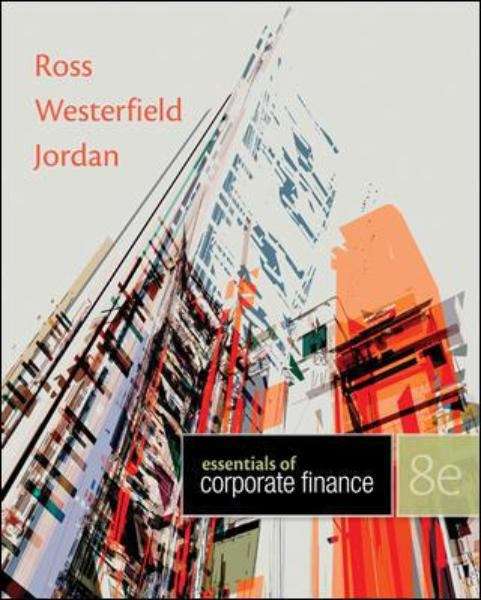 Essentials Of Corporate Finance 8th Edition