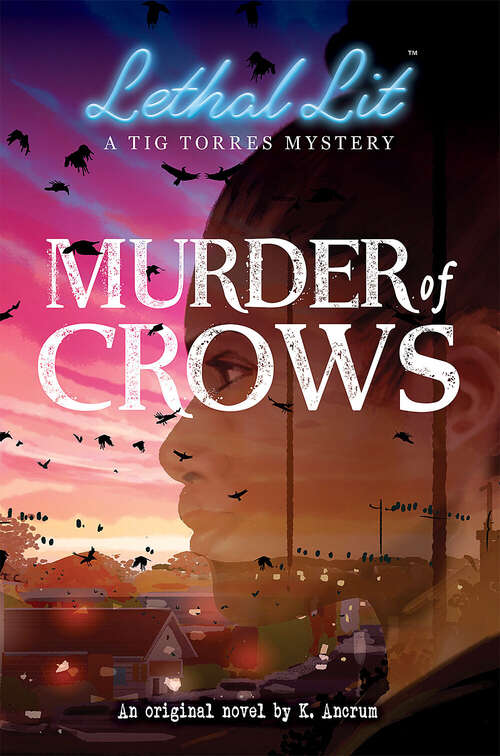 Book cover of Murder of Crows (Lethal Lit, Novel #1)