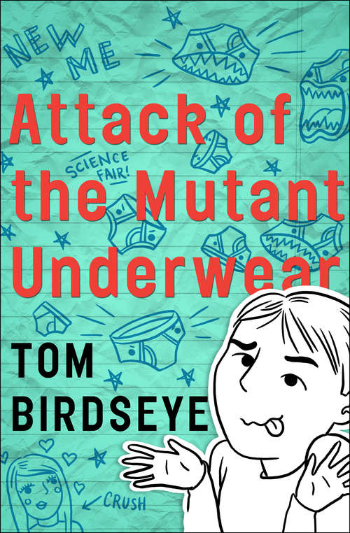 Book cover of Attack of the Mutant Underwear