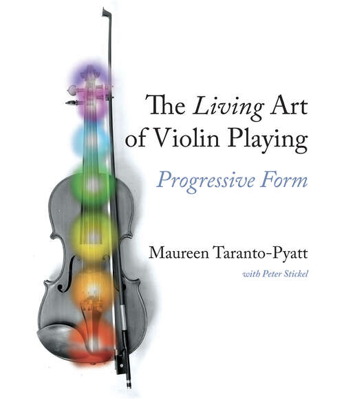 Book cover of The Living Art of Violin Playing: Progressive Form