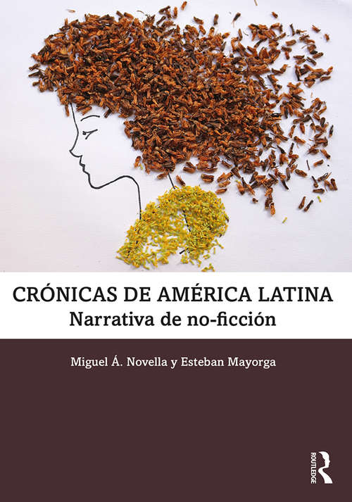 Book cover of Crónicas de América Latina: Narrativa de no-ficción