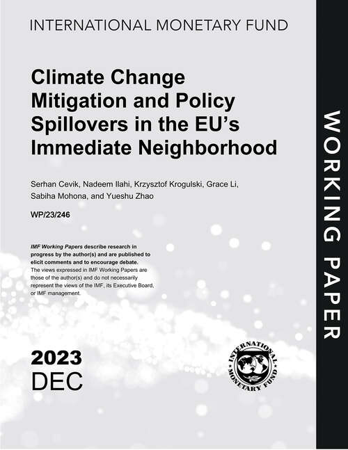 Book cover of Climate Change Mitigation and Policy Spillovers in the EU’s Immediate Neighborhood (Imf Working Papers)