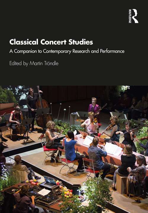 Book cover of Classical Concert Studies: A Companion to Contemporary Research and Performance
