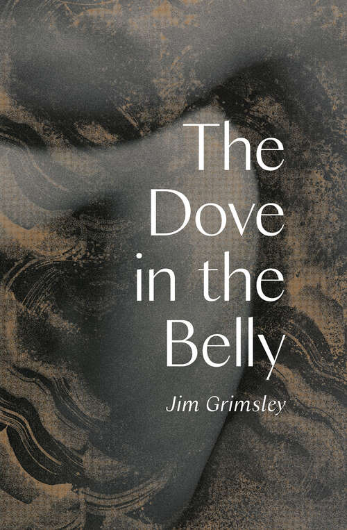 Book cover of The Dove in the Belly