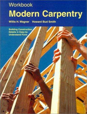 Book cover of Workbook for Modern Carpentry: Building Construction Details in Easy-to-Understand Form