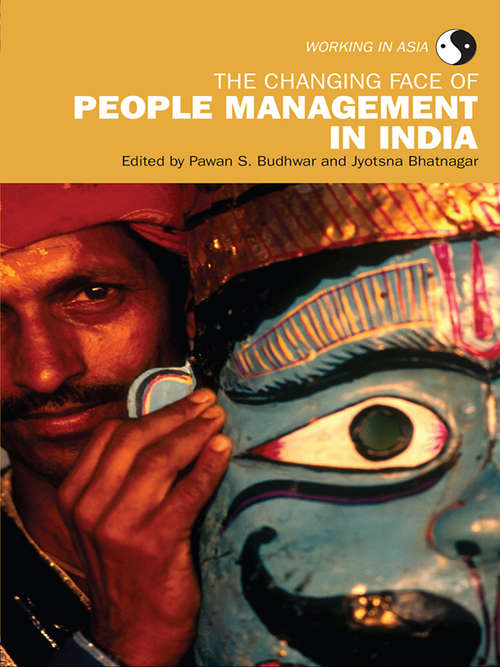 The Changing Face of People Management in India (Working in Asia)