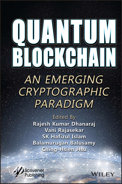 Quantum Blockchain: An Emerging Cryptographic Paradigm
