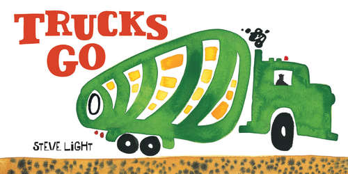 Book cover of Trucks Go
