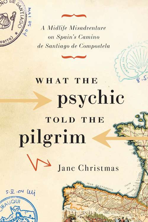 Book cover of What the Psychic Told the Pilgrim