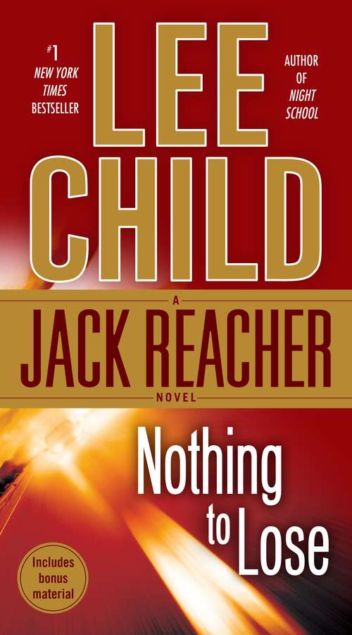 Book cover of Nothing to Lose: A Jack Reacher Novel (Jack Reacher #12)