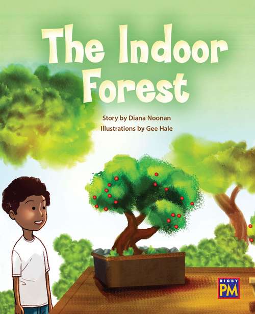 Book cover of The Indoor Forest (Rigby Leveled Library, Level Q #73)