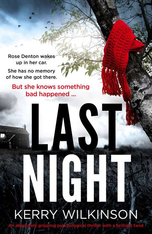 Book cover of Last Night: An absolutely gripping psychological thriller with a brilliant twist