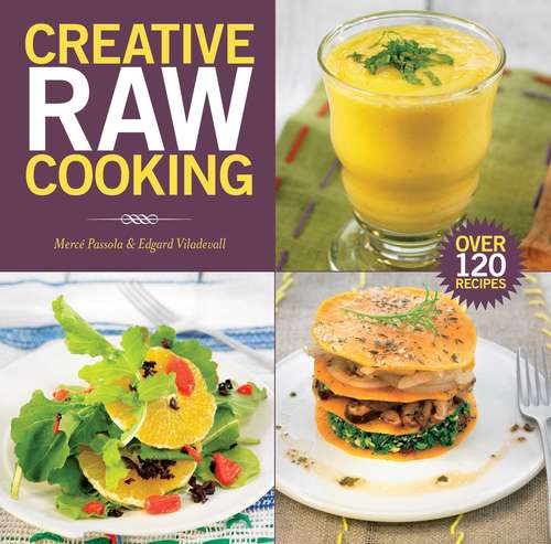 Book cover of Creative Raw Cooking