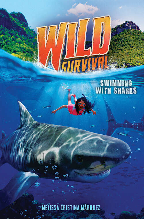 Book cover of Swimming With Sharks (Wild Survival #2)