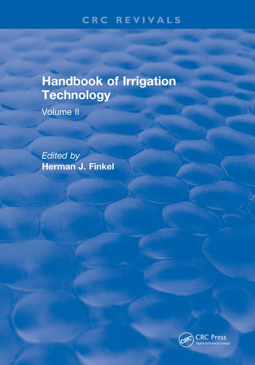 Book cover of Handbook of Irrigation Technology: Volume 2