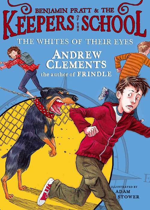 Book cover of The Whites of Their Eyes (Benjamin Pratt and the Keepers of the School  #3)