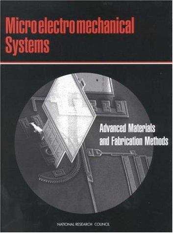 Book cover of Microelectromechanical Systems: Advanced Materials and Fabrication Methods