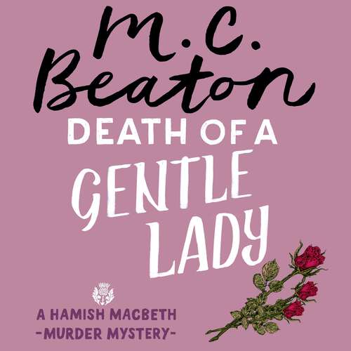 Book cover of Death of a Gentle Lady (Hamish Macbeth #91)