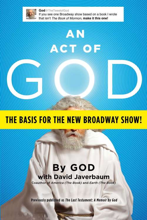 Book cover of An Act of God: Previously Published as The Last Testament: A Memoir by God