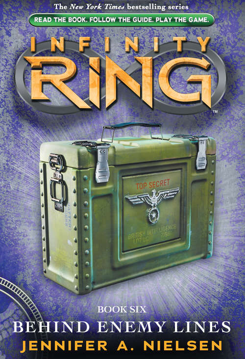 Book cover of Infinity Ring Book 6: Behind Enemy Lines (Infinity Ring #6)