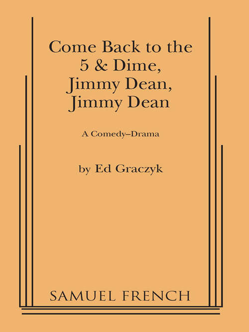 Book cover of Come Back to the 5 & Dime, Jimmy Dean, Jimmy Dean