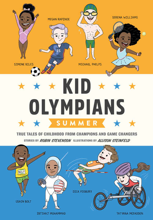 Book cover of Kid Olympians: True Tales of Childhood from Champions and Game Changers (Kid Legends #9)