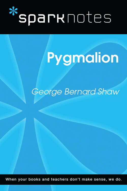 Book cover of Pygmalion (SparkNotes Literature Guide Series)