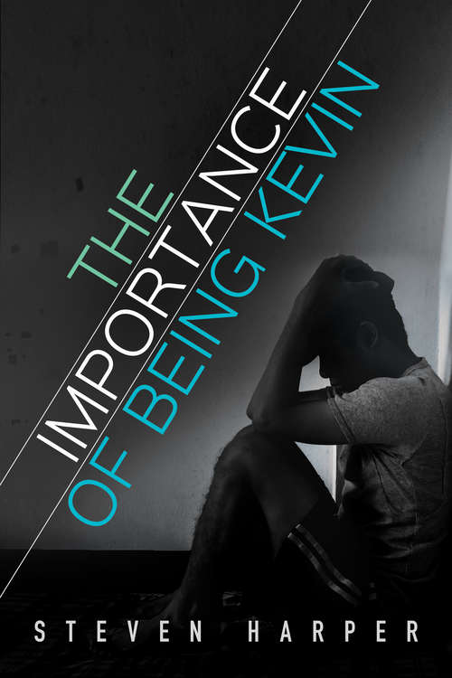 Book cover of The Importance of Being Kevin