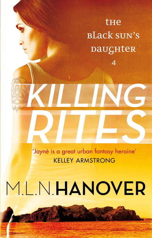 Book cover of Killing Rites: Black Sun's Daughter: Book Four (Black Sun's Daughter #4)