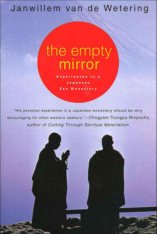 Book cover of The Empty Mirror: Experiences in a Japanese Zen Monastery