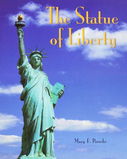 Book cover of The Statue of Liberty (Rigby Leveled Library, Level Q #39)