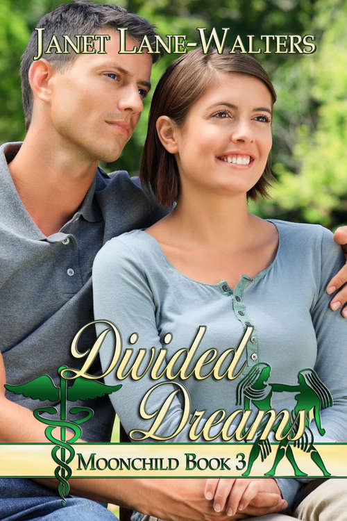 Divided Dreams (Moonchild #3)