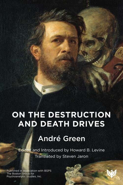 Book cover of On the Destruction and Death Drives