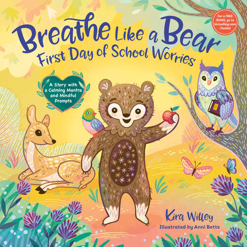 Book cover of Breathe Like a Bear: A Story with a Calming Mantra and Mindful Prompts (Mindfulness Moments for Kids)