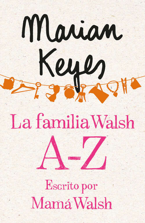 Book cover of La familia Walsh A-Z, escrito por Mamá Walsh (e-original: Volumen)