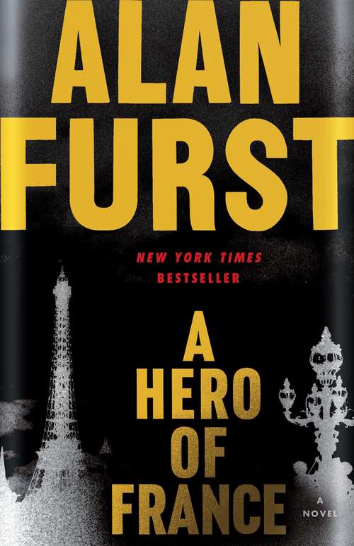 Book cover of A Hero of France: A Novel