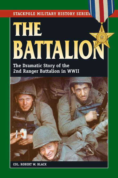 Book cover of Battalion (Stackpole Military History Series)