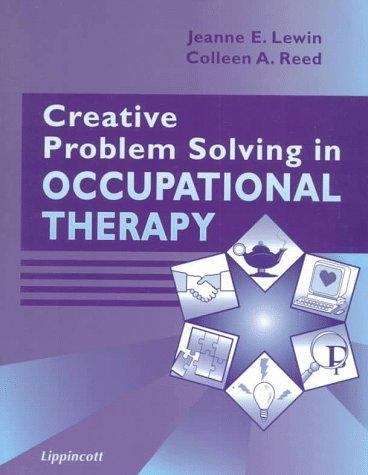 Creative Problem Solving In Occupational Therapy